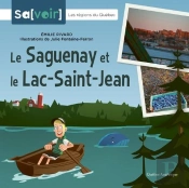 Le Saguenay Et Le Lac St-Jean