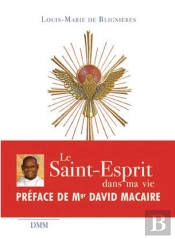 Le Saint-Esprit Dans Ma Vie
