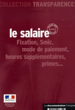 Bertrand.pt - Le Salaire ; Fixation, Smic, Mode De Paiement, Heures Supplémentaires, Primes...