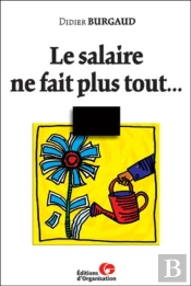 Le Salaire Ne Fait Plus Tout