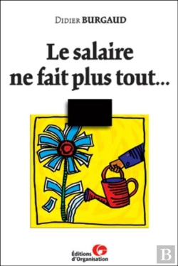Bertrand.pt - Le Salaire Ne Fait Plus Tout