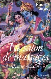 Le Salon De Massages Et Autres Nouvelles