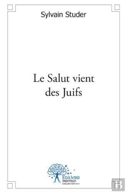 Bertrand.pt - Le Salut Vient Des Juifs