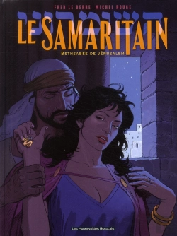 Bertrand.pt - Le Samaritain ; Bethsabée De Jérusalem
