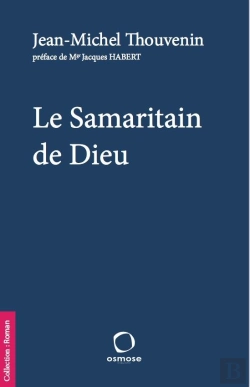 Bertrand.pt - Le Samaritain De Dieu