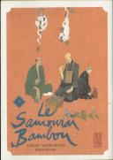Le Samouraï Bambou T.3