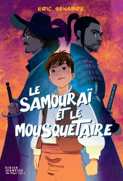 Bertrand.pt - Le Samouraï Et Le Mousquetaire