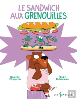 Bertrand.pt - Le Sandwich Aux Grenouilles