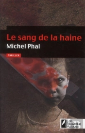 Le Sang De La Haine - Coup De Coeur Des Lecteurs/Prix Vsd 2012