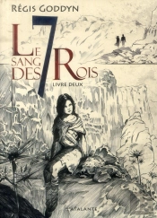 Le Sang Des 7 Rois Tome 2