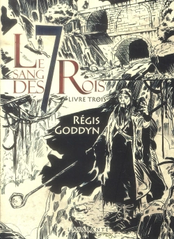 Bertrand.pt - Le Sang Des 7 Rois Tome 3