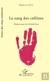 Le Sang Des Collines ; Poèmes Pour Les Grands Lacs