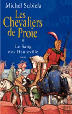 Bertrand.pt - Le Sang Des Hauteville T.1 Les Chevaliers De Proie