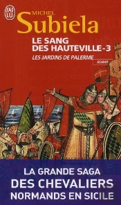 Le Sang Des Hauteville T.3 ; Les Jardins De Palerme