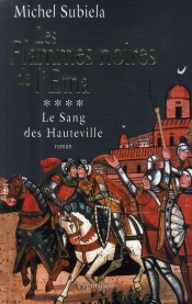 Le Sang Des Hauteville Tome 4 ; Les Flammes Noires De L'Etna