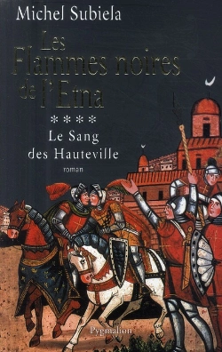 Bertrand.pt - Le Sang Des Hauteville Tome 4 ; Les Flammes Noires De L'Etna