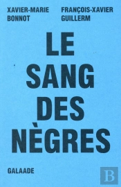 Le Sang Des Nègres