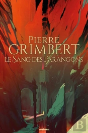 Le Sang Des Parangons