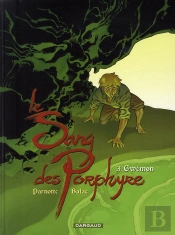 Le Sang Des Porphyre Tome 3 ; Gwémon