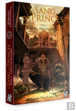 Bertrand.pt - Le Sang Des Princes Tome 1 ; L'Appel Des Illustres