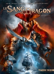 Le Sang Du Dragon : Intégrale Tomes 1 À 6