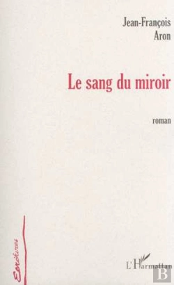 Bertrand.pt - Le Sang Du Miroir