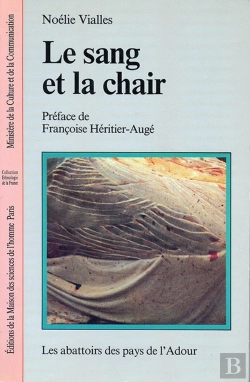 Bertrand.pt - Le Sang Et La Chair : Les Abattoirs Des Pays De L'Adour