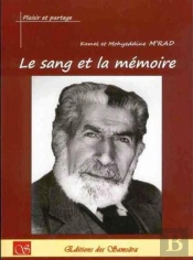 Le Sang Et La Mémoire