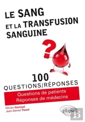 Le Sang Et La Transfusion Sanguine