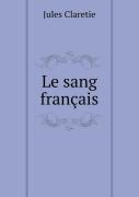 Le Sang Francais