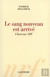 Le Sang Nouveau Est Arrivé : L'Horreur Sdf