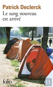 Le Sang Nouveau Est Arrivé ; L'Horreur Sdf