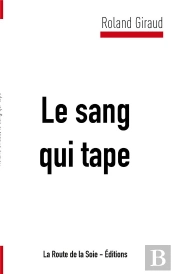 Le Sang Qui Tape