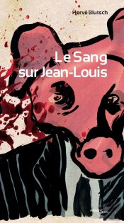 Le Sang Sur Jean-Louis