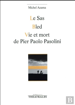 Bertrand.pt - Le Sas / Bled / Vie Et Mort De Pier Paolo Pasolini Ned