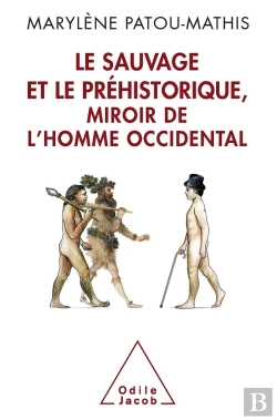 Bertrand.pt - Le Sauvage Et Le Prehistorique
