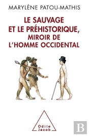 Le Sauvage Et Le Prehistorique