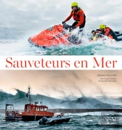 Le Sauvetage En Mer, Des Origines À Nos Jours