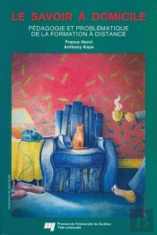 Le Savoir À Domicile ; Pédagogie Et Problématique Dès La Formation À Distance