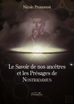 Bertrand.pt - Le Savoir De Nos Ancêtres Et Les Présages De Nostradamus