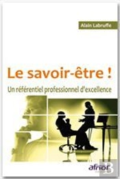 Le Savoir-Etre ! Un Référentiel Professionnel D'Excellence