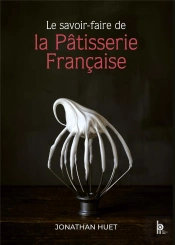 Le Savoir-Faire De La Pâtisserie Française