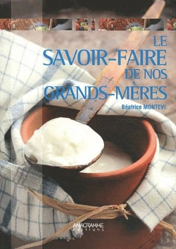 Bertrand.pt - Le Savoir-Faire De Nos Grands-Meres