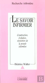 Le Savoir Infirmier Construction Evolution