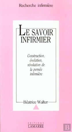 Bertrand.pt - Le Savoir Infirmier Construction Evolution