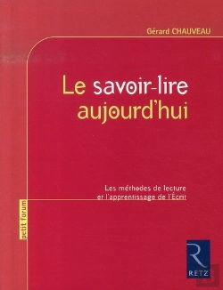 Bertrand.pt - Le Savoir-Lire Aujourd'Hui ; Les Méthodes De Lecture Et L'Apprentissage De L'Écrit