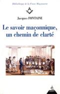 Le Savoir Maconnique Un Chemin De Clarte