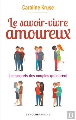 Bertrand.pt - Le Savoir-Vivre Amoureux ; Les Secrets Des Couples Qui Durent