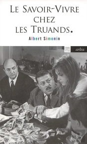 Le Savoir-Vivre Chez Truands