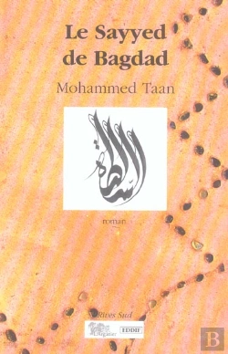 Bertrand.pt - Le Sayyed De Bagdad ; Rives Sud
